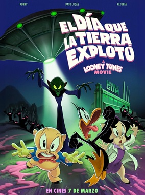 LOONEY TUNE: EL DÍA QUE LA TIERRA EXPLOTÓ 