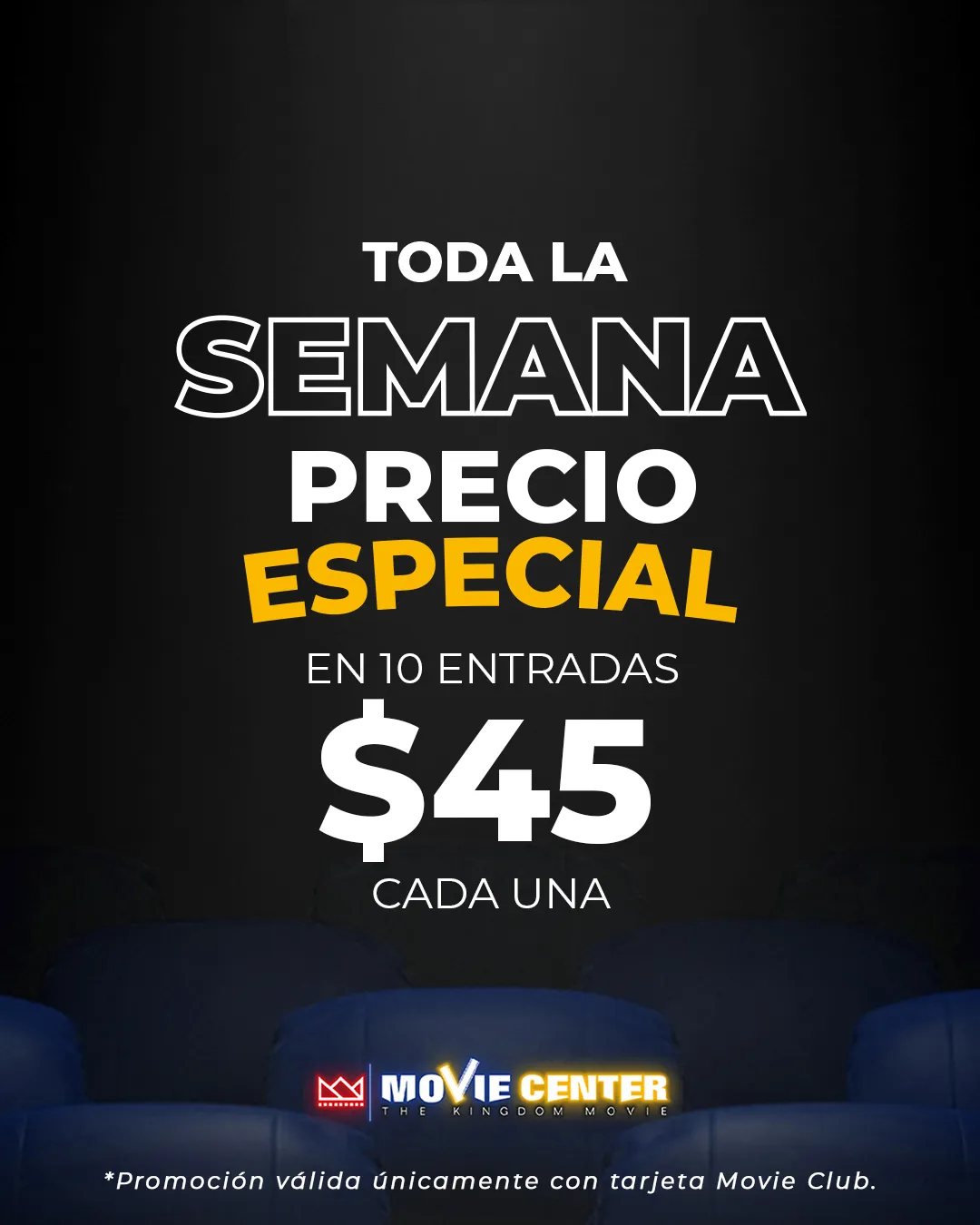 Movie Center Semana Precio Especial